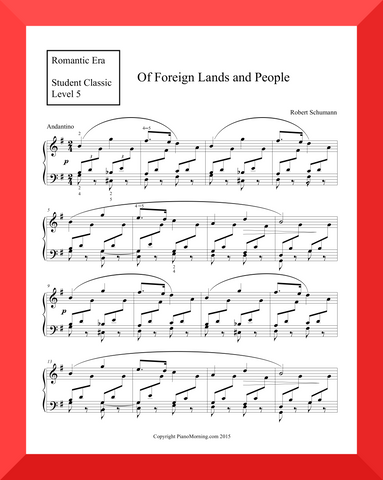 Student Classic Level 5     " Of Foreign Lands and People "   ( Schumann )