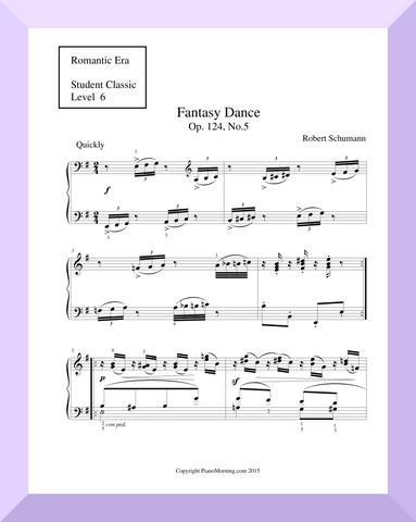 Student Classic Level 6     " Fantasy Dance "   ( Schumann )