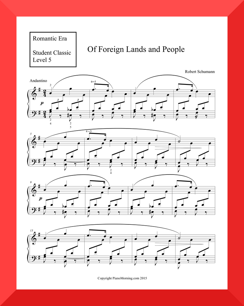 Student Classic Level 5     " Of Foreign Lands and People "   ( Schumann )