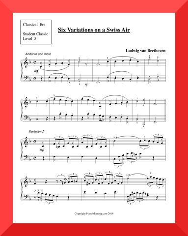 Student Classic Level 5     " Six Variations on a Swiss Air "   ( Beethoven )