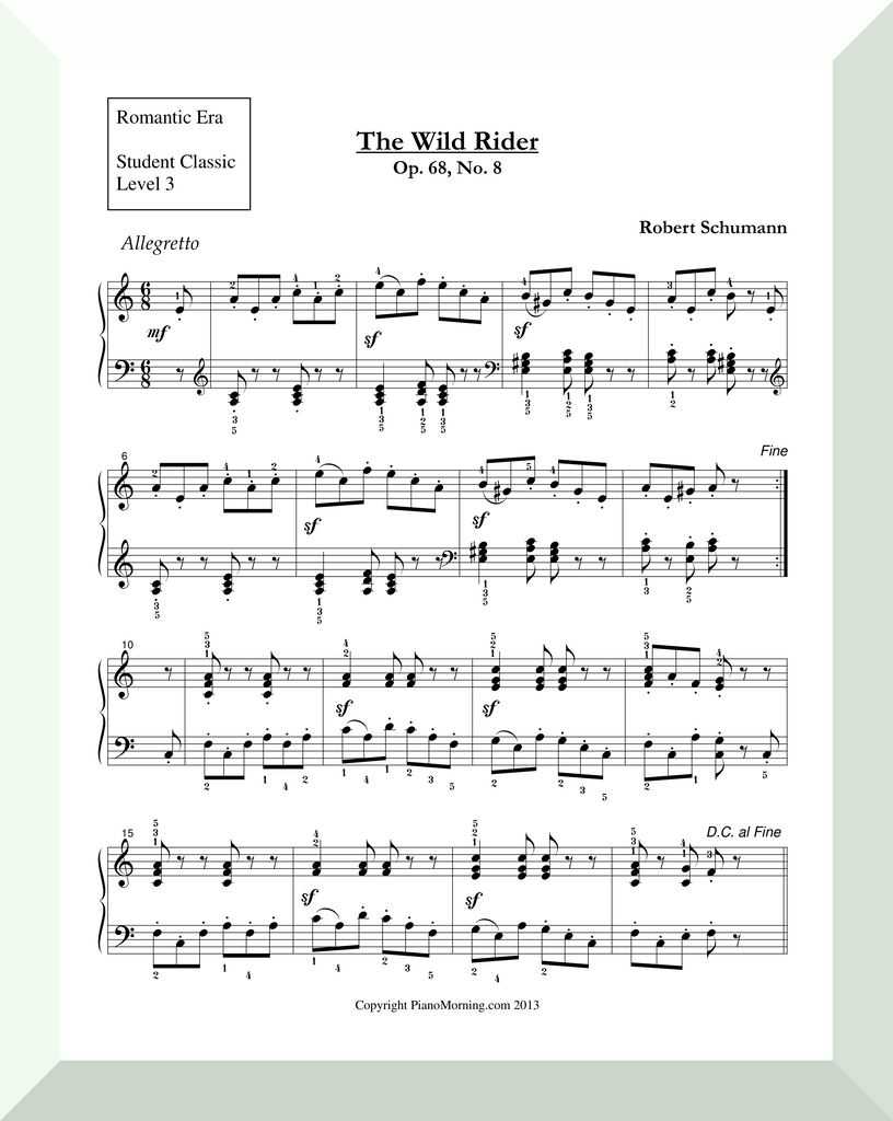 Student Classic Level 3     " The Wild Rider"   ( Schumann )